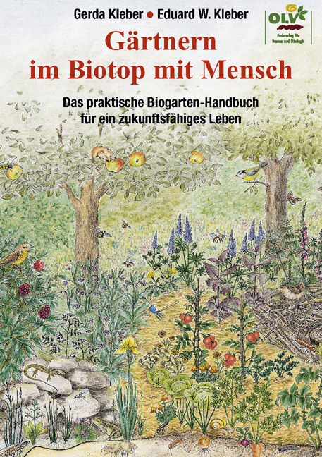 Gärtnern im Biotop mit Mensch - Eduard W. Kleber, Gerda Kleber