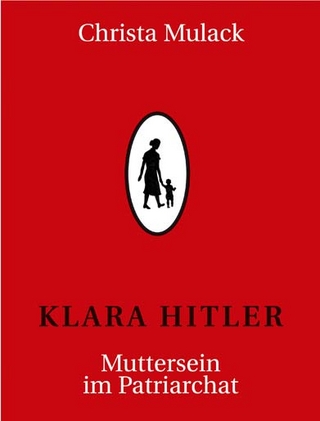 Klara Hitler - Christa Mulack