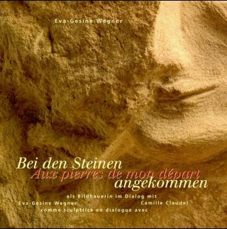 Bei den Steinen angekommen /Aux pierres de mon départ - Eva G Wegner