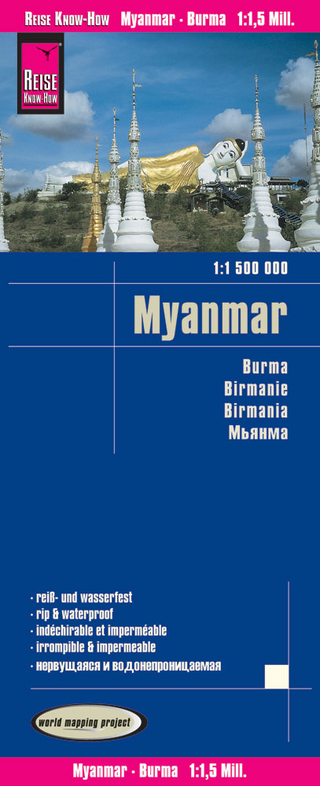 Reise Know-How Landkarte Myanmar (1:1.500.000) - Reise Know-How Verlag Peter Rump