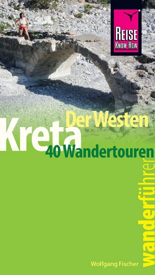 Reise Know-How Wanderführer Kreta ? der Westen - Wolfgang Fischer