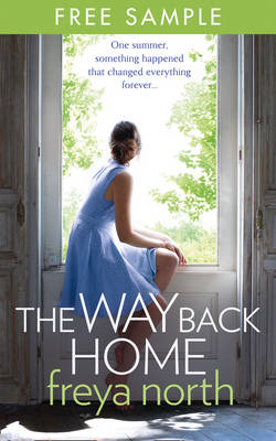 Way Back Home: free sampler - Freya North