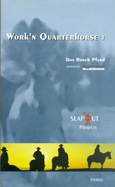 Work'n Quarterhorse / Das amerikanische Quarterhorse an der Arbeit - Dennis Timm, Robert Ward
