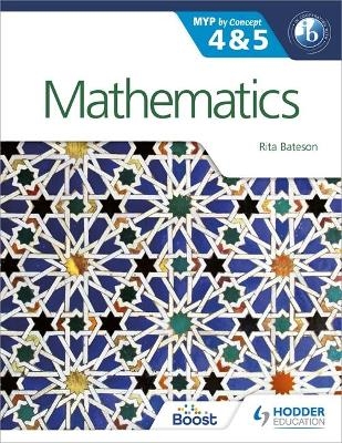 Mathematics for the IB MYP 4 & 5 - Rita Bateson