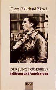 Der junge Goebbels - Claus-Ekkehard Bärsch
