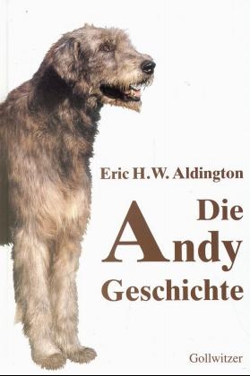 Die Andy Geschichte - Eric H Aldington