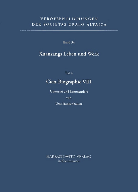 Xuanzangs Leben und Werk / Cien-Biographie VIII - 