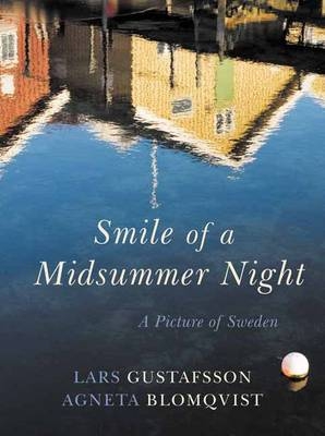 Smile of the Midsummer Night - Blomqvist Agneta Blomqvist; Gustafsson Lars Gustafsson