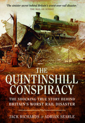 Quintinshill Conspiracy - Jack Richards, Adrian Searle
