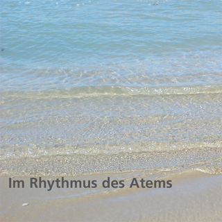 Im Rhythmus des Atems - Tanja Stevanovic; Abhayada