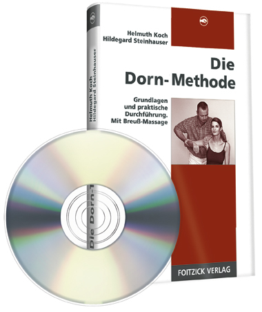 Die Dorn-Methode - Helmuth Koch, Hildegard Steinhauser
