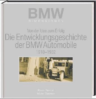 Die Entwicklungsgeschichte der BMW Automobile - Walter Zeichner