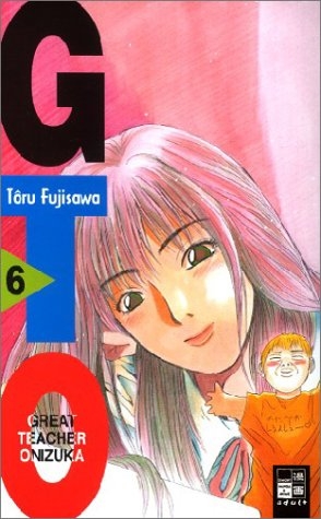 GTO. Great Teacher Onizuka - Toru Fujisawa