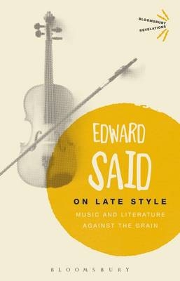 On Late Style - Said Edward Said