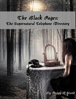 Black Pages: The Supernatural Telephone Directory - Hand Peggy R Hand