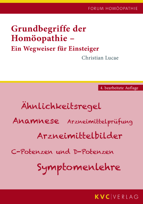 Grundbegriffe der Homöopathie - Christian Lucae