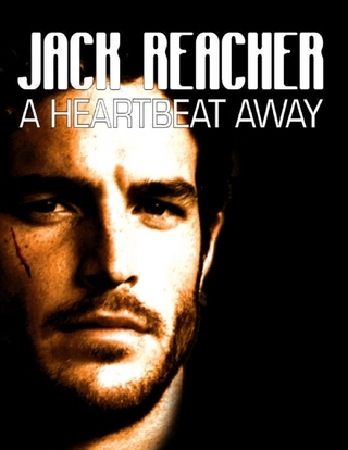 Heartbeat Away - Jack Reacher