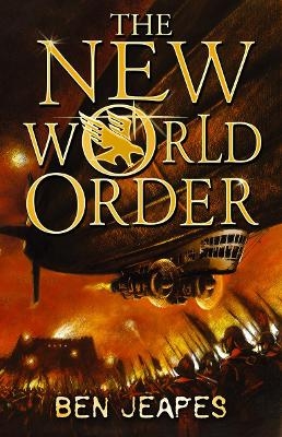 The New World Order - Ben Jeapes