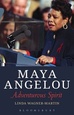 Maya Angelou - Prof Linda Wagner-Martin