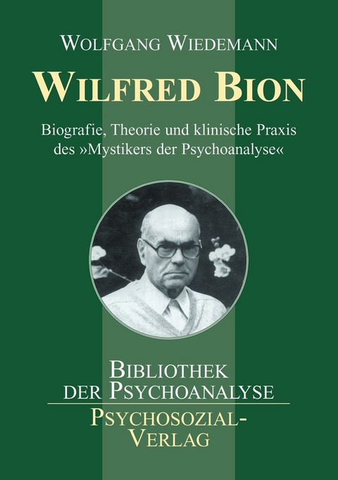 Wilfred Bion - Wolfgang Wiedemann