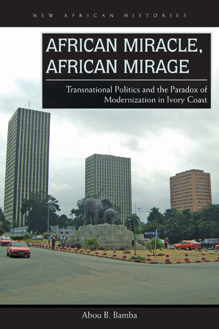 African Miracle, African Mirage - Abou B. Bamba