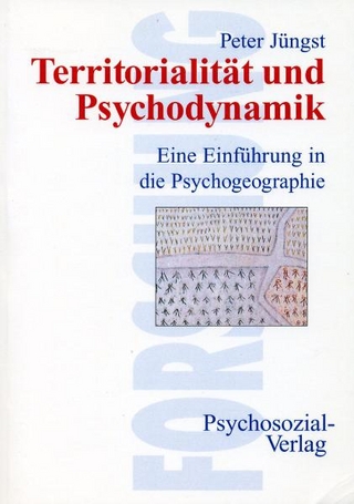 Territorialität und Psychodynamik - Peter Jüngst