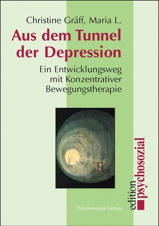Aus dem Tunnel der Depression - Christine Gräff