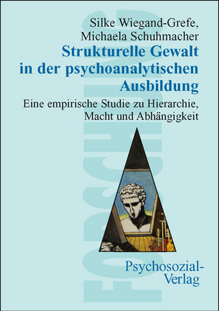 Strukturelle Gewalt in der psychoanalytischen Ausbildung Silke Wiegand-Grefe Author