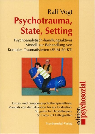 Psychotrauma, State, Setting - Ralf Vogt
