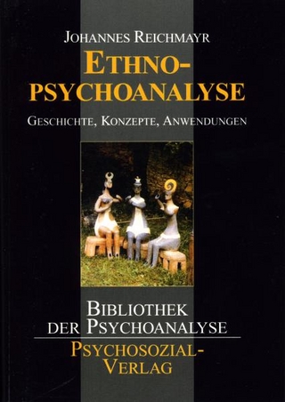 Ethnopsychoanalyse - Johannes Reichmayr