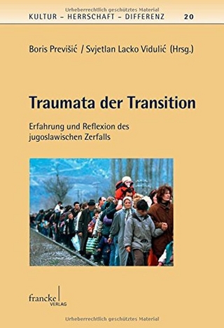 Traumata der Transition - Boris Previsic; Svjetlan Lacko Vidulic