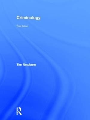 Criminology -  Tim Newburn