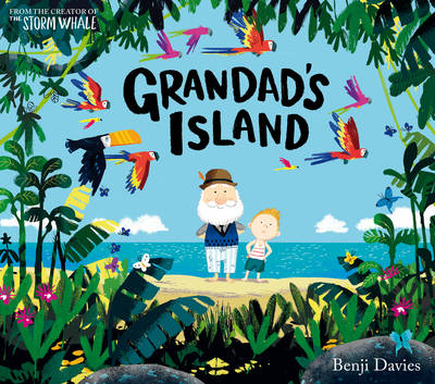 Grandad's Island - Benji Davies