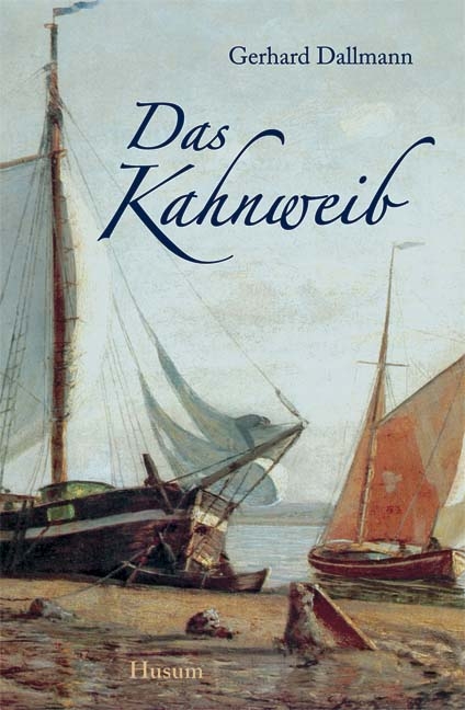 Das Kahnweib - Gerhard Dallmann