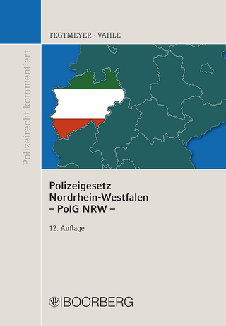 Polizeigesetz Nordrhein-Westfalen (PolG NRW) - Henning Tegtmeyer; Jürgen Vahle