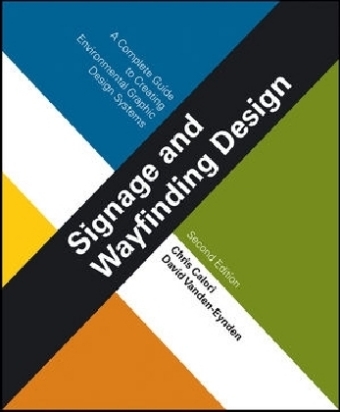 Signage and Wayfinding Design - Chris Calori, David Vanden-Eynden