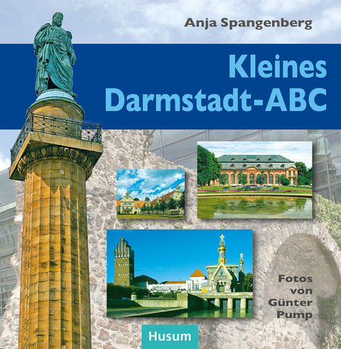 Kleines Darmstadt-ABC - Anja Spangenberg