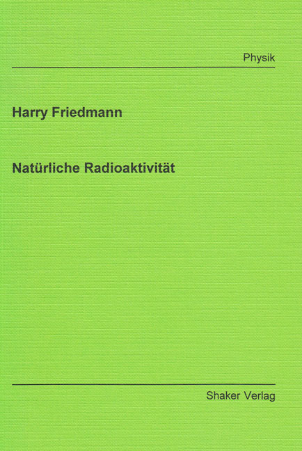 Natürliche Radioaktivität - Harry Friedmann
