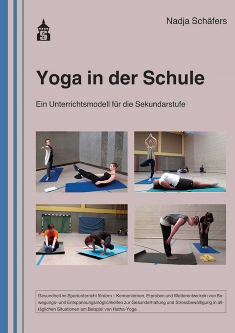 Yoga in der Schule - Nadja Schäfers