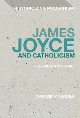 James Joyce and Catholicism - Mierlo Chrissie Van Mierlo