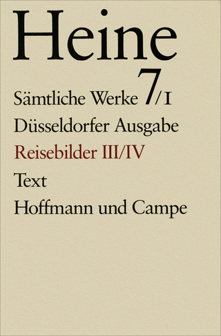 Sämtliche Werke. Historisch-kritische Gesamtausgabe der Werke. Düsseldorfer Ausgabe / Späte Reisebilder - Heinrich Heine; Manfred Windfuhr