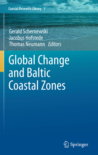 Global Change and Baltic Coastal Zones - Gerald Schernewski; Jacobus Hofstede; Thomas Neumann