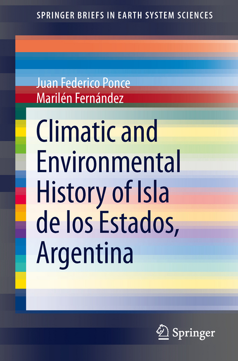 Climatic and Environmental History of Isla de los Estados, Argentina - Juan Federico Ponce, Marilén Fernández