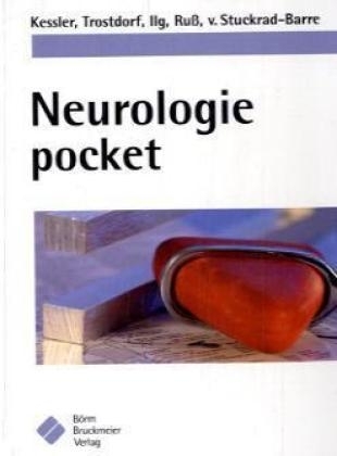 Neurologie pocket -  Kessler,  Trostdorf,  Ilg,  Russ, von Stuckrad-Barre