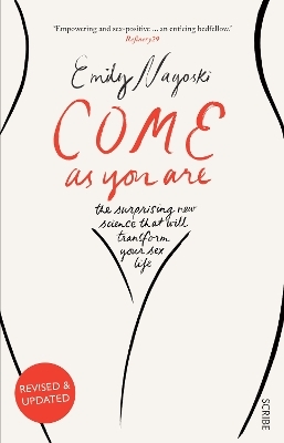 Come as You Are - Dr Emily Nagoski