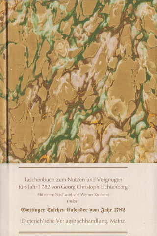 Taschenbuch zum Nutzen und Vergnügen für's Jahr 1782 - Georg Ch Lichtenberg