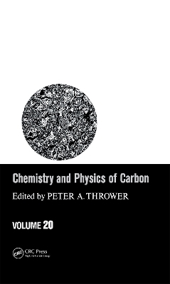 Chemistry & Physics of Carbon - Peter A. Thrower