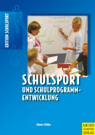 Schulsport und Schulprogrammentwicklung - Günter Stibbe