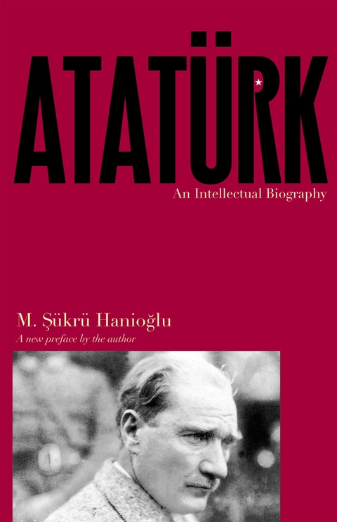 Ataturk -  M. Sukru Hanioglu