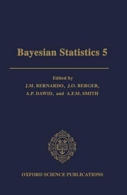 Bayesian Statistics 5 - J. M. Bernardo; J. O. Berger; A. P. Dawid; A. F. M. Smith